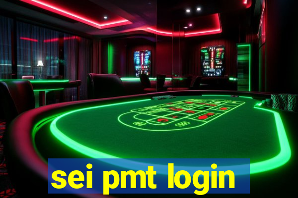 sei pmt login